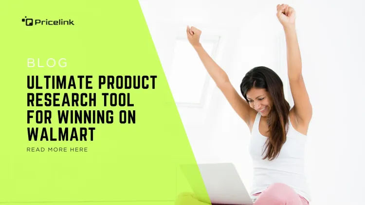 Ultimate Product Research Tool for Winning on Walmart