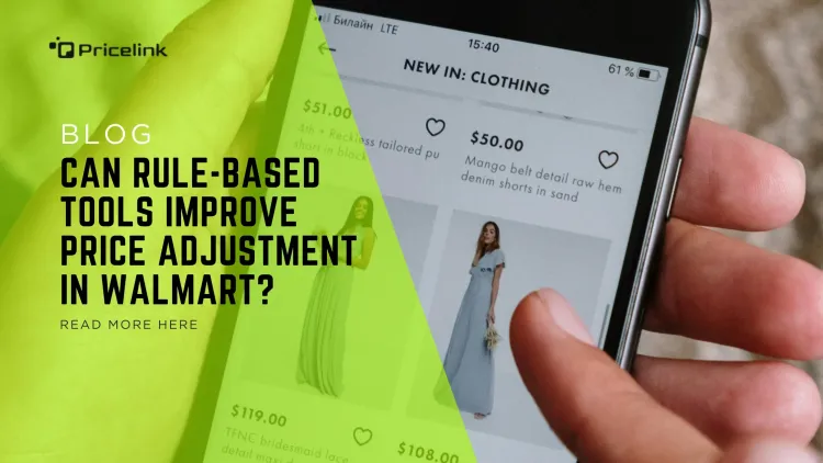 Hand holding a smartphone displaying clothing prices, showing how PriceLink tools improve price adjustment in Walmart through automated competitive pricing.
