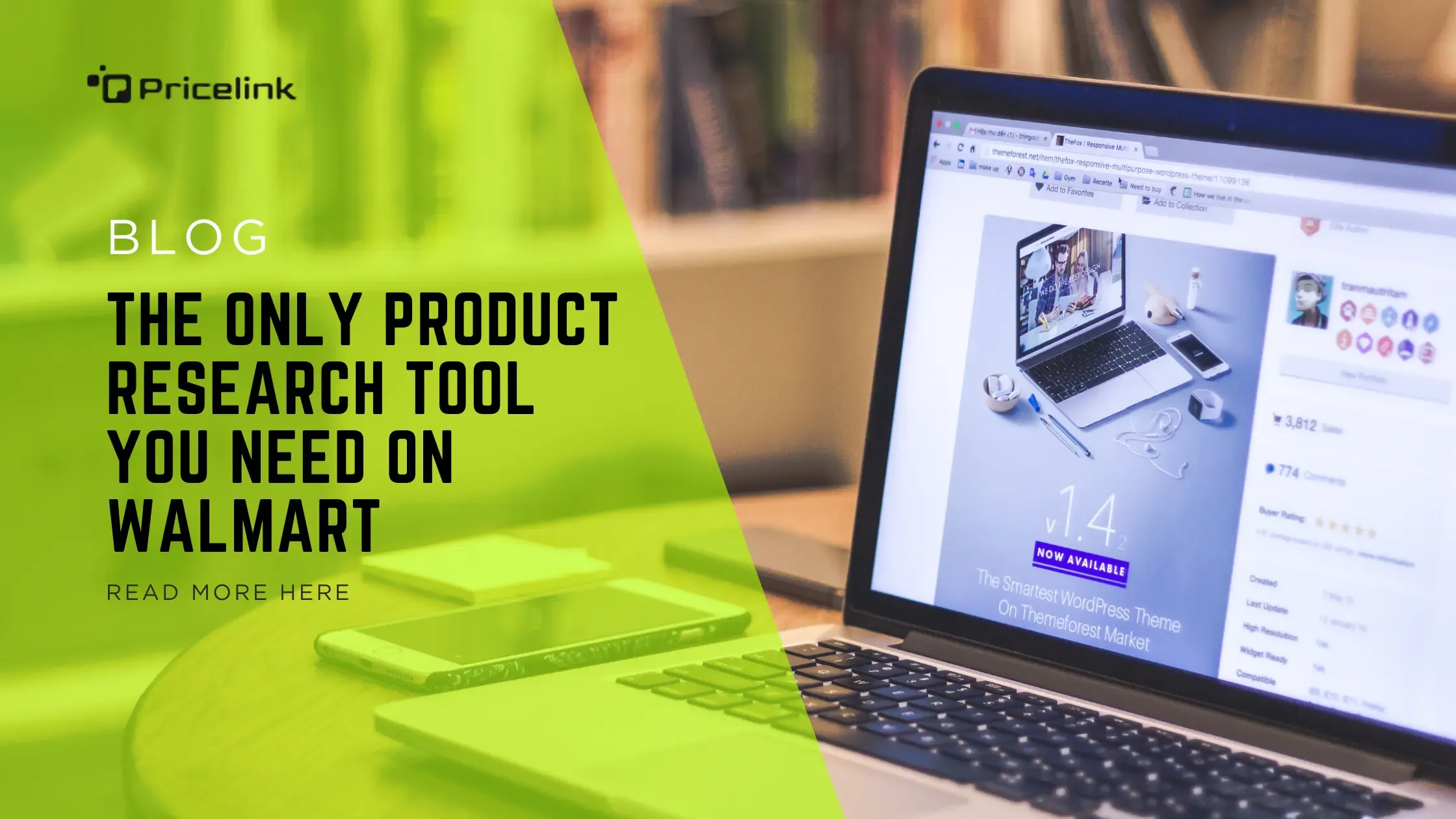 Laptop displaying real-time Walmart analytics with text overlay: "The Only Product Research Tool You Need On Walmart"